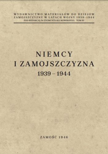 Okładki książek z cyklu Wydawnictwo materiałów do dziejów Zamojszczyzny w latach wojny 1939-1944 pod redakcją Dr Zygmunta Klukowskiego