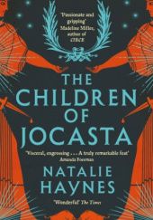 Okładka książki The Children of Jocasta Natalie Haynes