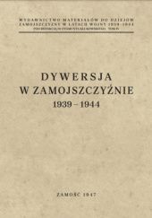 Okładka książki Dywersja na Zamojszczyźnie 1939-1944 Zygmunt Klukowski