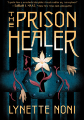 Okładka książki The Prison Healer Lynette Noni