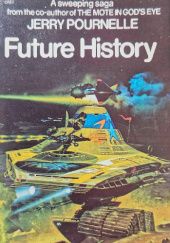Okładka książki Future History Jerry Eugene Pournelle