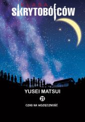 Okładka książki Klasa skrytobójców #21: Czas na wdzięczność Yusei Matsui