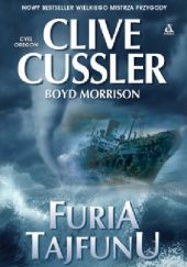 Okładka książki Furia tajfunu Clive Cussler, Boyd Morrison