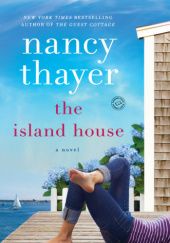 Okładka książki The island house Nancy Thayer