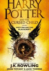 Okładka książki Harry Potter and the Cursed Child J.K. Rowling, Jack Thorne, John Tiffany