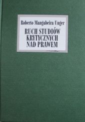 Okładka książki Ruch studiów krytycznych nad prawem Roberto Mangabeira Unger