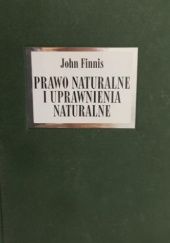 Okładka książki Prawo naturalne i uprawnienia naturalne John Finnis