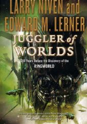 Okładka książki Juggler of Worlds Edward M. Lerner, Larry Niven