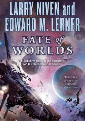 Okładka książki Fate of Worlds Edward M. Lerner, Larry Niven