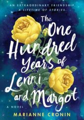 Okładka książki The One Hundred Years of Lenni and Margot Marianne Cronin