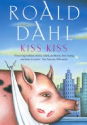 Okładka książki Kiss Kiss Roald Dahl