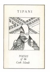 Okładka książki Tipani: Poems of The Cook Islands Kauraka Kauraka, Makiuti Tongia