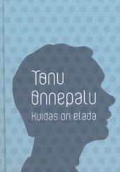 Okładka książki Kuidas on elada Tõnu Õnnepalu