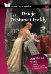 Okładka książki Dzieje Tristana i Izoldy. Z opracowaniem. Oprawa miękka Joseph Bédier