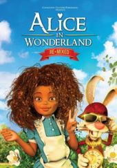 Okładka książki Alice in Wonderland Re-Mixed Marlon McKenney