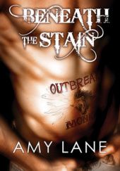 Okładka książki Beneath the Stain Amy Lane