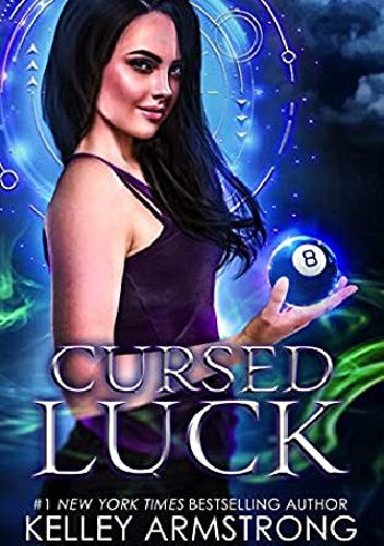 Okładka książki Cursed Luck Kelley Armstrong