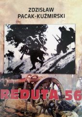 Okładka książki Reduta 56 Zdzisław Kuźmirski-Pacak