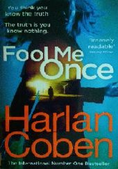 Okładka książki Fool Me Once Harlan Coben