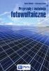 Okładka książki Przyrządy i instalacje fotowoltaiczne Maciej Sibiński,&nbsp;Katarzyna Znajdek