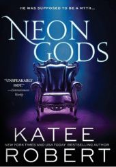 Okładka książki Neon Gods Katee Robert