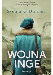 Okładka książki Wojna Inge Svenja O’Donnell
