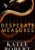 Okładka książki Desperate Measures Katee Robert