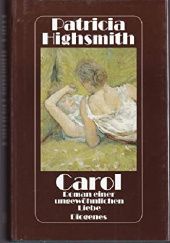 Okładka książki Carol. Roman einer ungewöhnlichen Liebe Patricia Highsmith