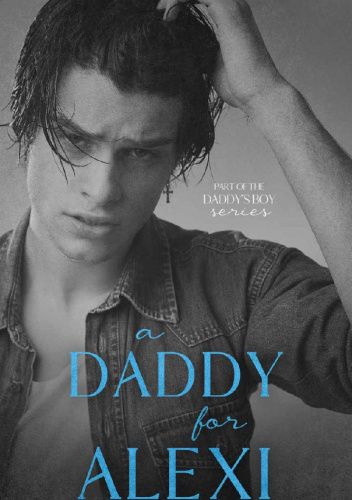 Okładki książek z cyklu Daddy’s Boy