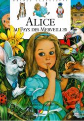 Okładka książki Alice au Pays des Merveilles Lewis Carroll, Pierre Couronne