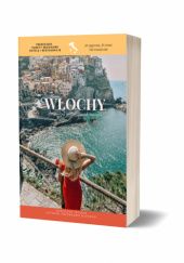 Okładka książki Odkryj ze mną Włochy- zorganizuj podróż marzeń! Przewodnik po Włoszech Agnieszka Trolese
