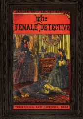 Okładka książki The Female Detective Andrew Forrester