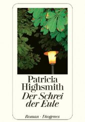 Okładka książki Der Schrei der Eule Patricia Highsmith
