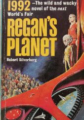 Okładka książki Regan's Planet Robert Silverberg