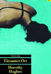 Okładka książki Einsamer Ort autorstwa Dorothy B. Hughes