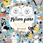 Okładka książki Milion psów. Wspaniałe ilustracje do kolorowania Lulu Mayo