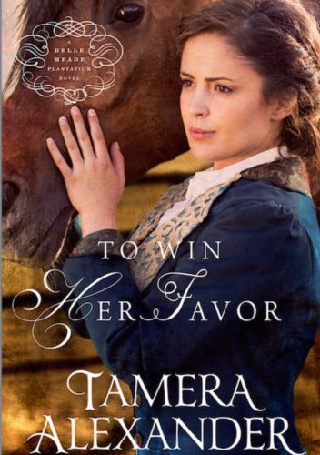 to win her favor by tamera alexander