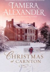 Okładka książki Christmas At Carnton Tamera Alexander