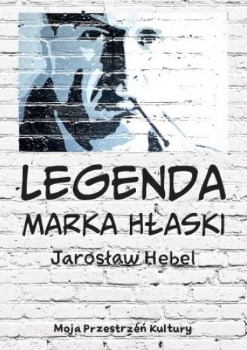 Legenda Marka Hłaski