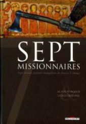Okładka książki Sept Missionnaires Alain Ayroles