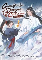 Okładka książki Grandmaster of Demonic Cultivation Vol. 2 Mo Xiang Tong Xiu