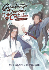 Okładka książki Grandmaster of Demonic Cultivation Vol. 4 Mo Xiang Tong Xiu