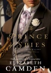 Okładka książki The Prince of Spies Elizabeth Camden