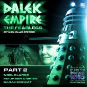 Okładka książki Dalek Empire: The Fearless Part 2 Nicholas Briggs