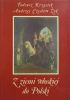 Okładka książki Z ziemi włoskiej do Polski: w 200 rocznicę powstania Legionów Polskich i Mazurka Dąbrowskiego Tadeusz Krząstek,&nbsp;Andrzej Czesław Żak