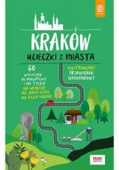 Okładka książki Kraków. Ucieczki z miasta
