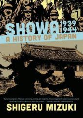 Okładka książki Showa 1939-1944: A History of Japan Shigeru Mizuki