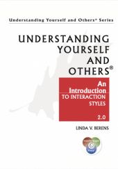 Okładka książki Understanding Yourself And Others: An Introduction To Interaction Styles 2.0 Linda V. Berens