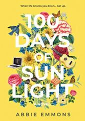 Okładka książki 100 Days of Sunlight Abbie Emmons