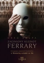 Okładka książki Zaginiony klejnot Ferrary Greg Krupa